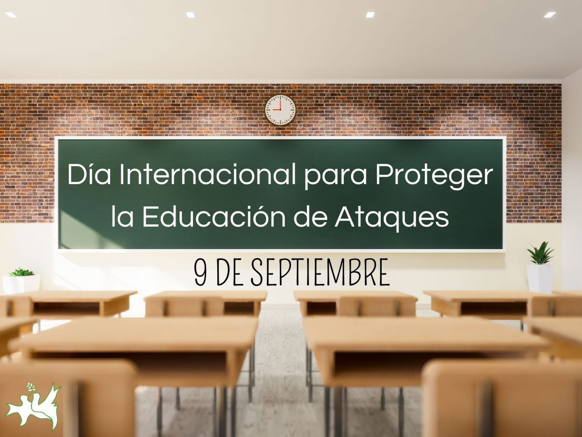 D A Internacional Para Proteger La Educaci N De Ataques Peace And