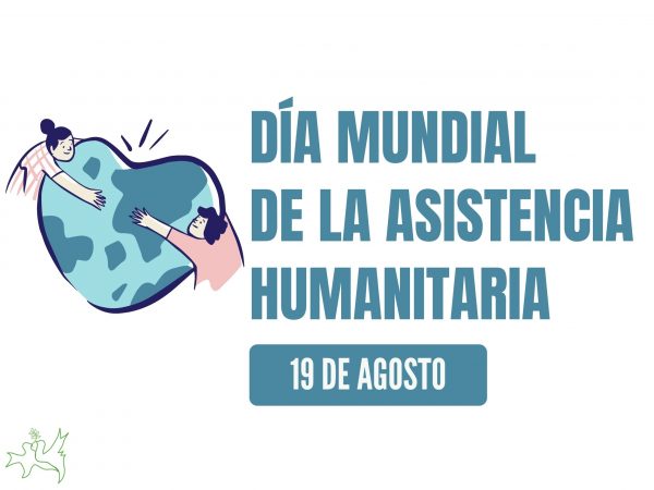 Día Mundial De La Asistencia Humanitaria Peace And Cooperation 8172