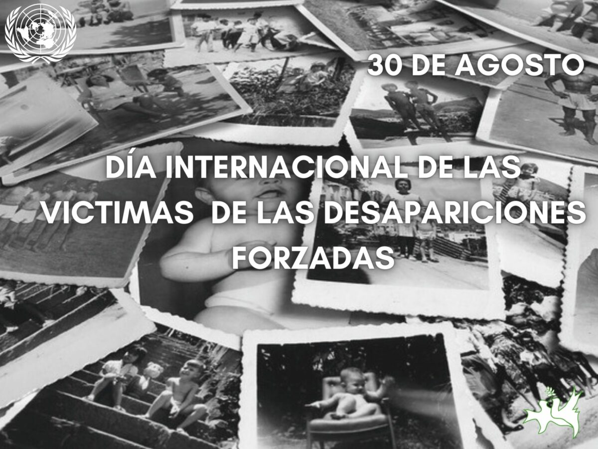 Día Mundial De Las Víctimas De Desapariciones Forzadas Peace And