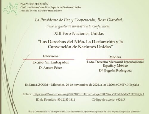 XIII Foro Naciones Unidas: “Los Derechos del Niño. La Declaración y la Convención de Naciones Unidas”